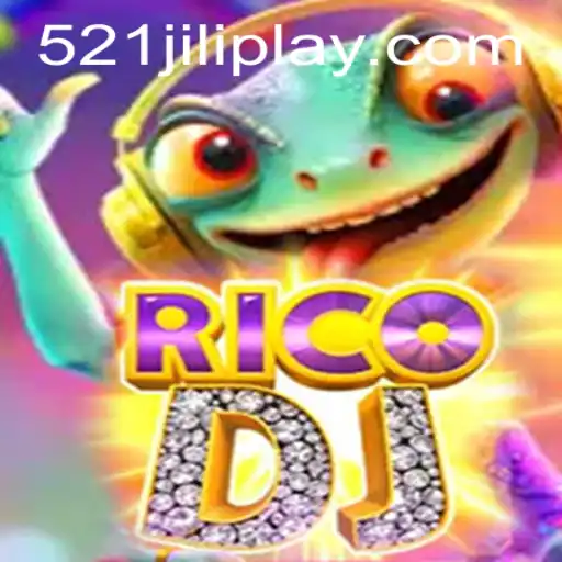 Unveiling RicoDJ: A New Gaming Sensation with a Twist of 521JILI